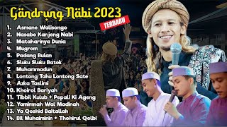 GANDRUNG NABI TERBARU 2023| FULL ALBUM HADROH GANDRUNG NABI