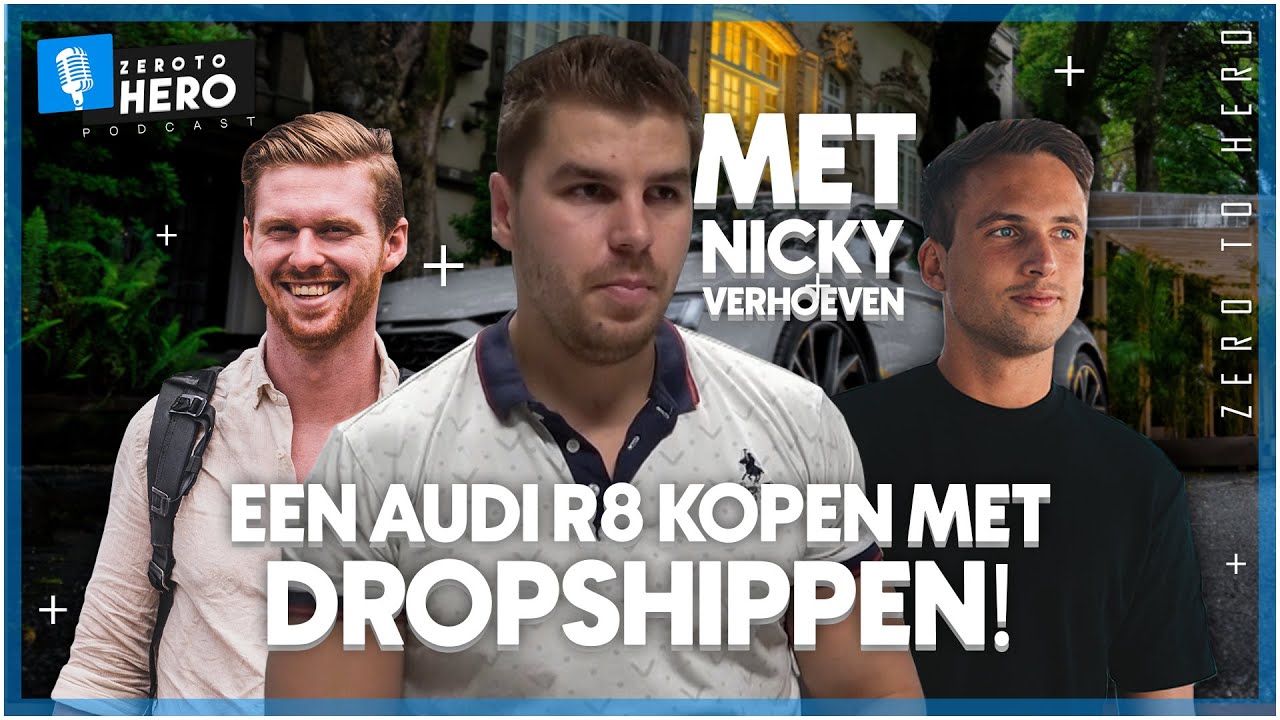 Zero to Hero Podcast met Nicky Verhoeven #2 - Succesvol Online Ondernemen - €600k in 1 maand