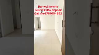 Renuwal my city rent 11k #realestate #youtubeshorts #property #virarflats #propertyhomes #renuwal