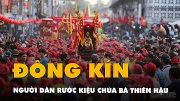 Lễ hội Tết Nguyên tiêu và rước kiệu chùa bà Thiên Hậu thu hút hàng ngàn người