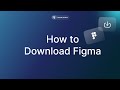 How to Download Figma