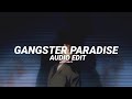 Gangstas paradise  coolio ft lv edit audio