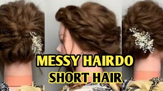 Messy Short Hairdo/ Hairdo Rambut Pendek