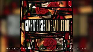 Guns 'N Roses - Live And Let Die [Extended Mollem Studios Version]