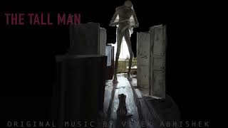 [No Copyright Music] The Tall Man | HORROR MUSIC | AMBIENT DARK MUSIC | DARK SOUNDSCAPE