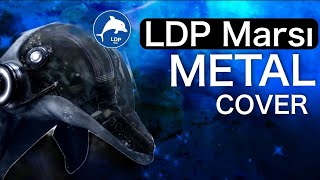 LDP Marşı - Metal Cover ( Kerem Karslı)