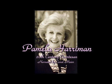 Pamela Churchill Harriman-20th Century Courtesan- Her wealthy Lovers