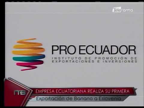 Empresa Ecuatoriana realiza sus primera exportación exportación de banano a Eslovenia