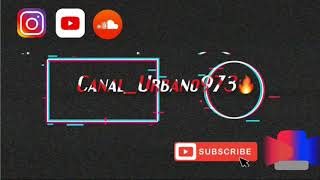 Canal_urbano973 toujours uptop 🚀🚨