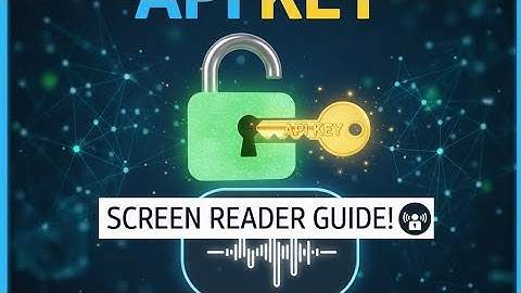 “How to Create a Google Gemini API Key (2025) — Full Audio Guide for Blind Users”