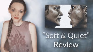 What is “Soft & Quiet” trying to say? Movie Review with…| EternalDreamspace screenshot 4