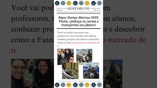 Fatec Portas Abertas 2025 Visite Conhea Os Cursos E Transforme Seu Futuro vestibular estudos