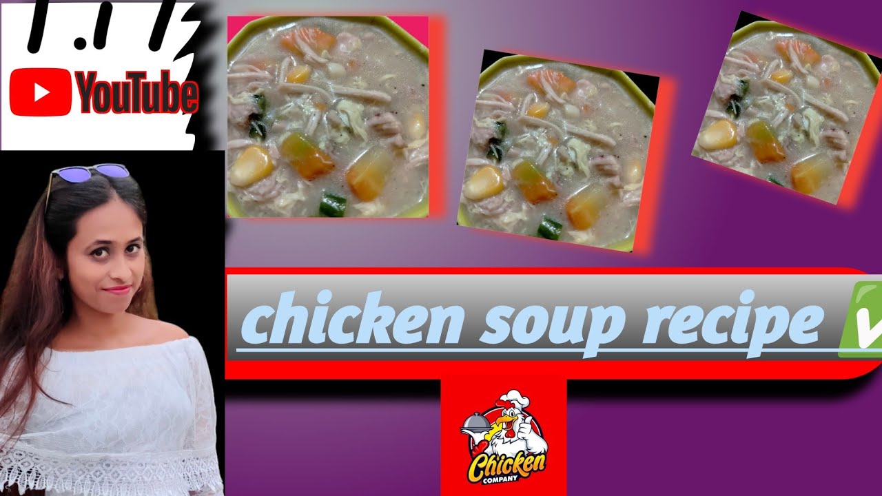 chicken soup recipe Chicken soup recipe in Bengali style 🍜🍜🍜 চিকেন সুপ