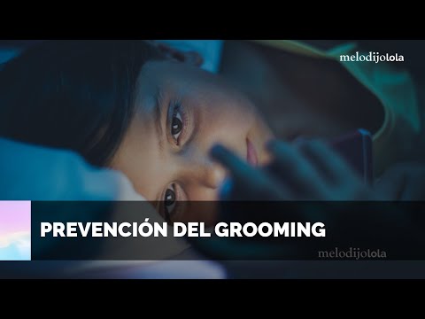 Protege a tus hijos del grooming: datos y estrategias | melodijolola