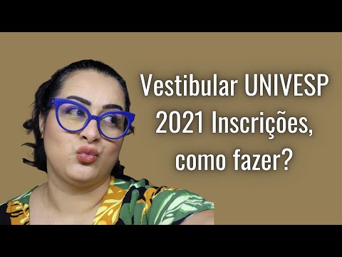 Como fazer a inscrição para Vestibular da Univesp