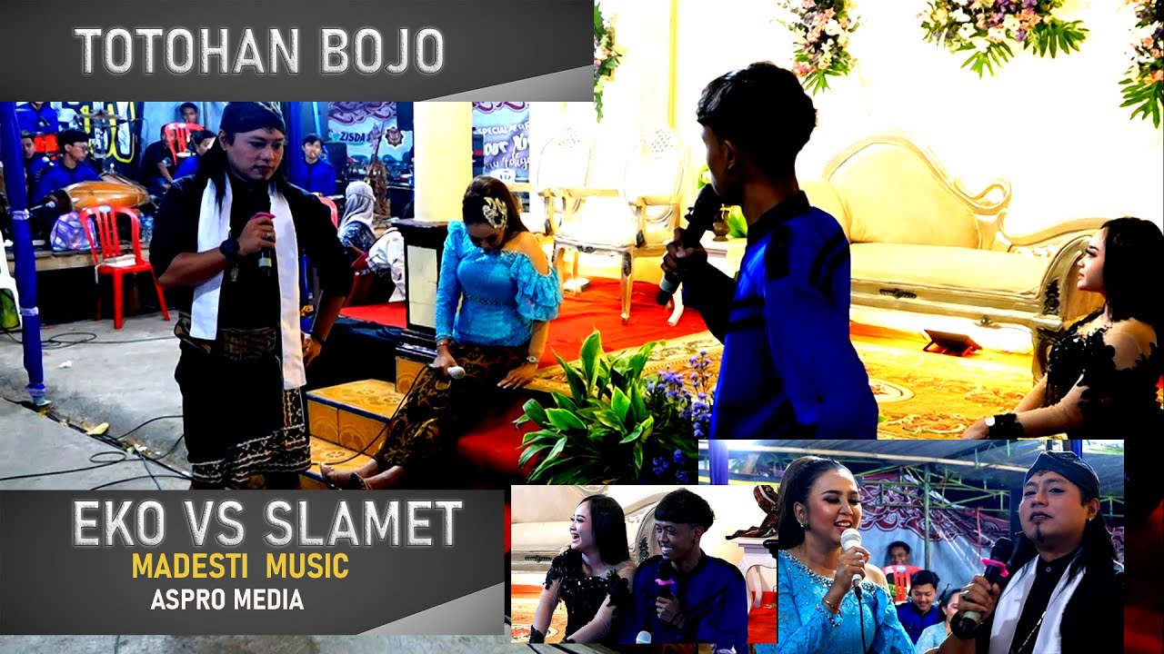 Live EKO VS SLAMET  TOTOHAN  BOJO