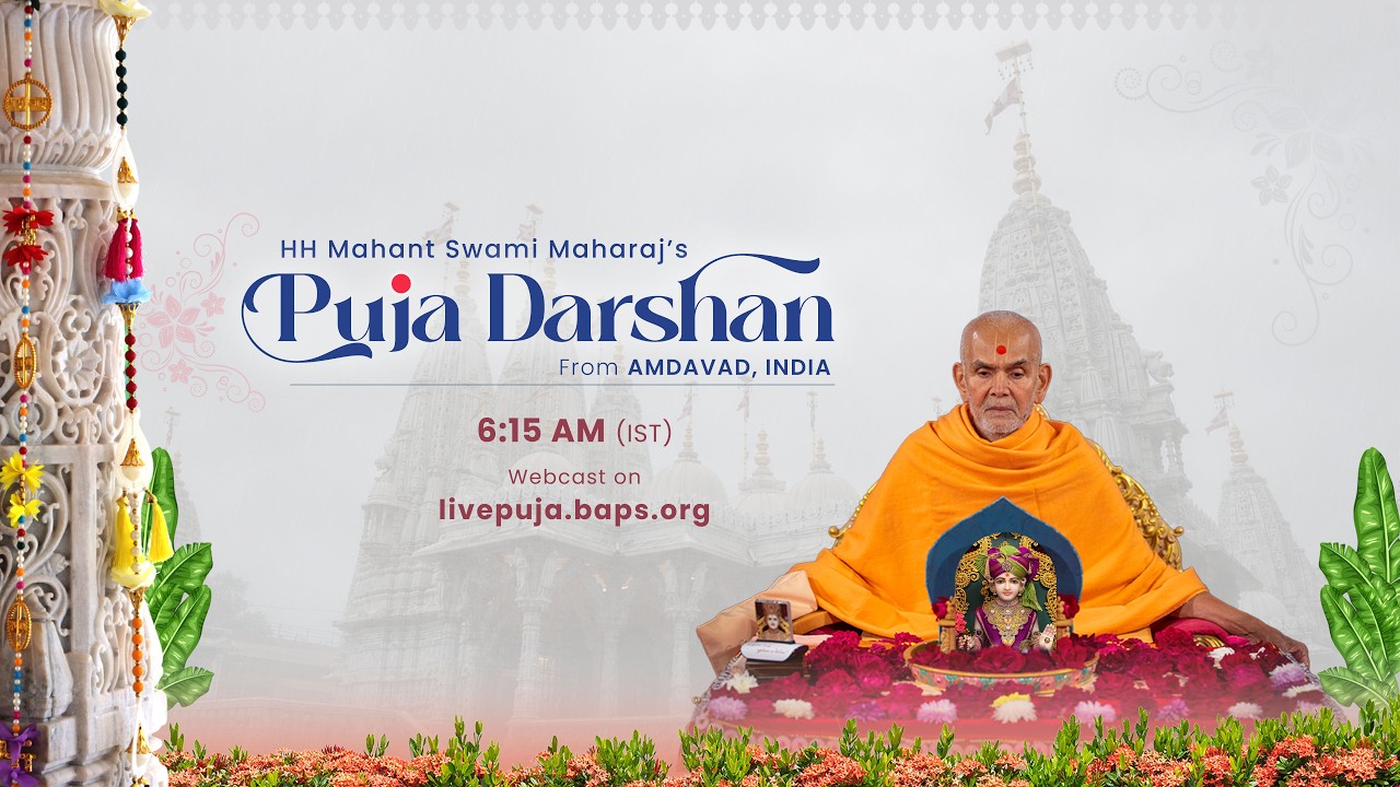 Mahant Swami Maharaj Morning Puja Darshan, Amdavad, India, 13 Aug 2026 6:15 am (IST)