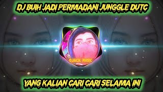 Yang Kalian Cari ‼️ Dj Jungle Dutc Buih jadi permadani hot tiktok Bass Bosster