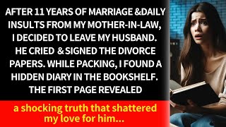 After 11 years of marriage &daily insults from my mother-in-law, I decided to leave my husband.