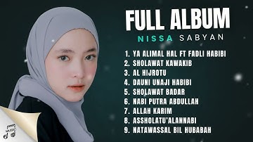 Full Album Nissa Sabyan || Ya Alimal Hal - Alhijrotu MIX NISSA SABYAN