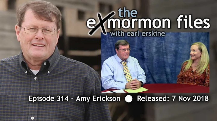 Ex Mormon Files - 314 - Amy Erickson