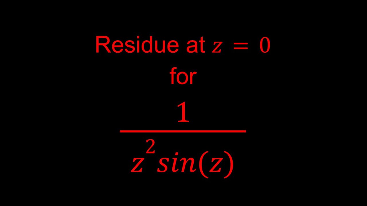 Residue At Z 0 For 1 z 2 sin z Pentagramprime YouTube residue-at-z-0-for-1-z-2-sin-z-pentagramprime-youtube