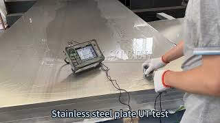 Stainless steel plate UT test