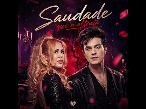 Joelma Feat Luan Santana - Saudade que maltrata (Fan Made)