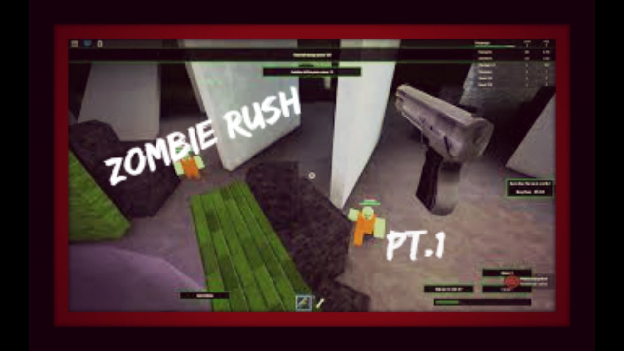 Zombie Rush Pt.1 - YouTube