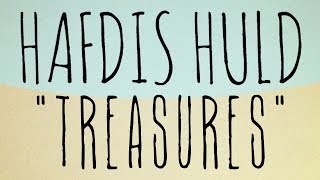 Hafdis Huld - Treasures (Official Audio)