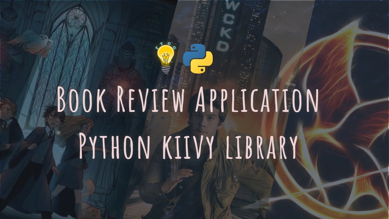 Python Project | Book Review Application using Kivy Library | 2020 ...