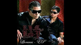 Rakim & Ken-Y - Lloraras (Bachata Version) Rakim & Ken-Y - Lloraras (Bachata Version)