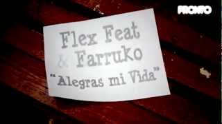 Flex: Alegras Mi Vida, Feat. Farruko (Official Video) Preview
