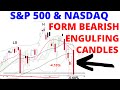 Stock Market CRASH:  S&amp;P 500, NASDAQ 100 &amp;  NVDA All Form Bearish Engulfing Candles