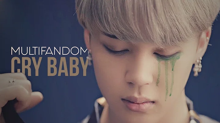Multifandom || Cry Baby [HBD Alisa]