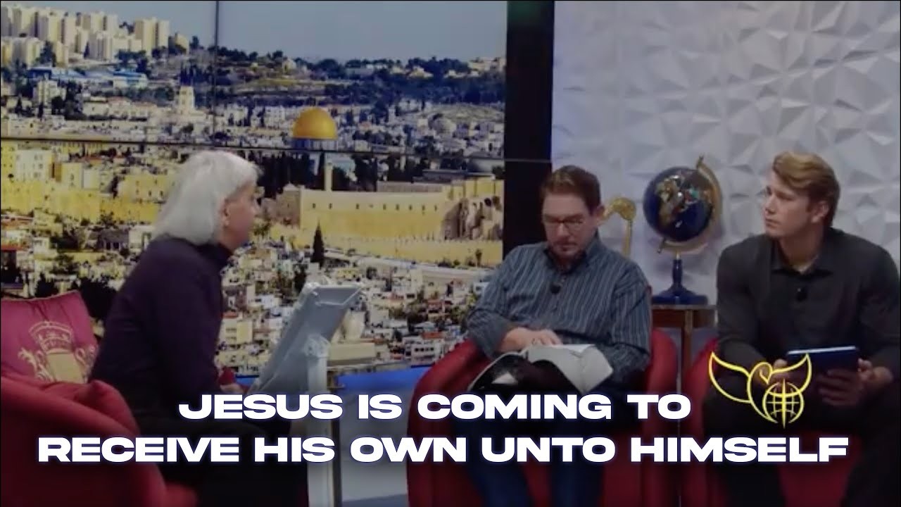 Jesus is Coming to Receive His Own Unto Himself