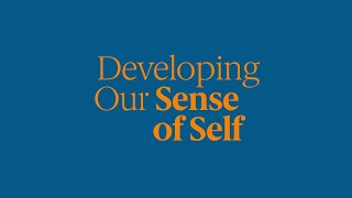 Early Childhood Science Explained: Developing Our Sense of Self