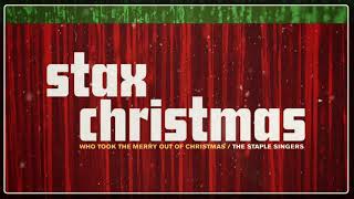The Staple Singers - Who Took the Merry Out of Christmas (Official Visualizer from &quot;Stax Christmas&quot;)