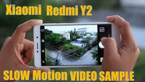 Xiaomi Redmi Y2 Slow Motion Video Sample