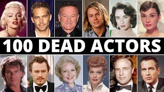 100 Most Famous Dead Actors