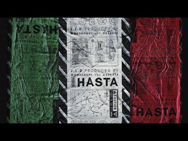 Hasta Luego [Clean] - J.I.D