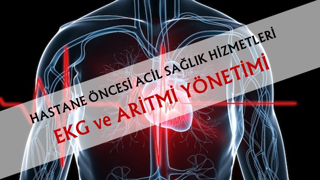 EKG ve Aritmi Yönetimi (2.Bölüm - Bradikardi / AV Bloklar)