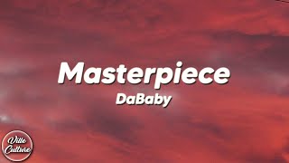 DaBaby - Masterpiece (Lyrics)