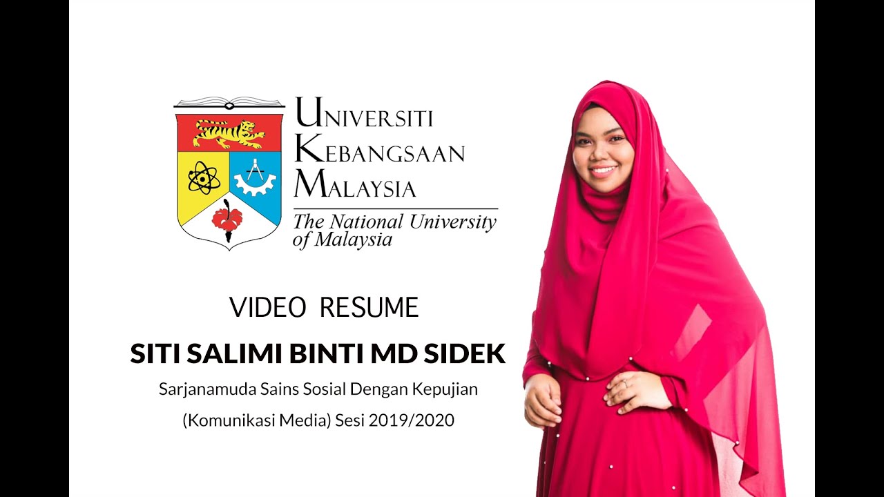 Siti Salimi Binti Md Sidek | Video Resume UKM | MassCom