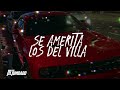 Se Amerita- Los Del Villa