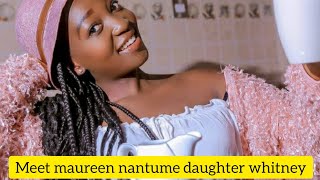 OLUGAMBO: #maureennantume     Meet singer Maureen Nantume daughter whitney 😘 thet look alike