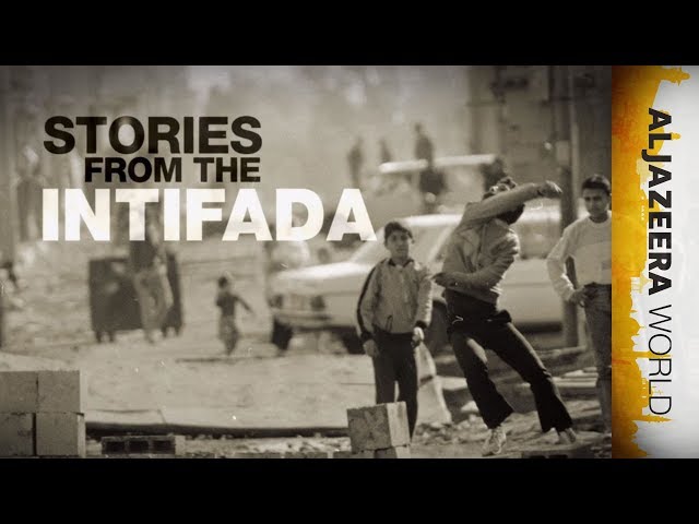 Stories From the Intifada (Part 1) - Al Jazeera World class=
