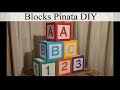 Blocks Pinata DIY - How to make a Pinata - Pinata for Schools, Teachers, Baby Shower, or Birthdays.