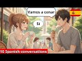 10 Short Spanish Conversations: Let's have Dinner | Spanish for Beginners |Spanish Podcast