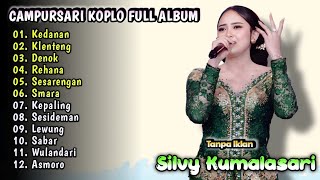Silvy Kumalasari  Album Terbaru  Cdanursari Dangdut Koplo 2026  Kedanansabarasmaralewung